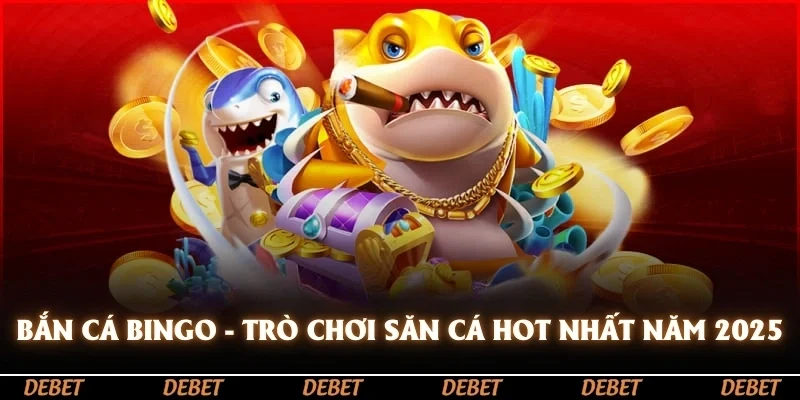 Bắn Cá Bingo